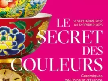 Expositions Cultures Arts-Le secret des couleurs Céramiques de Chine et d’Europe du XVIIIe siècle à nos jours