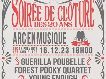 Soirées-Arc-en-Musique - Soirée de clôture des 20 ans avec GxP, Forest Pooky, ...