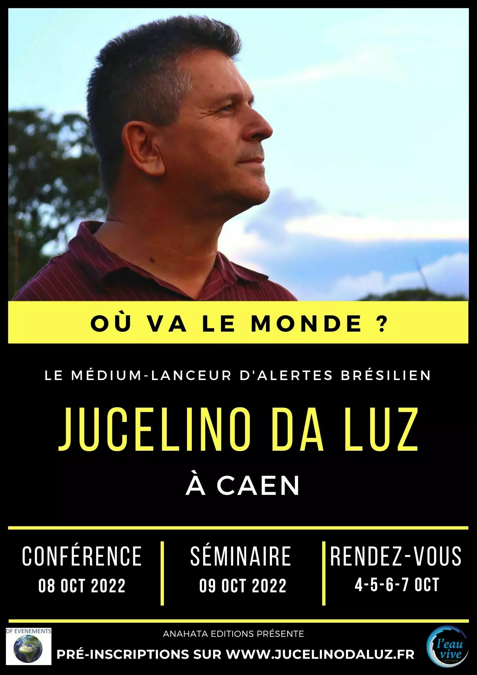 Rassemblements-"Où va le monde" Jucelino da Luz, un lanceur d'alerte - Médium