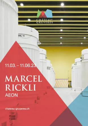 Exhibitions Arts Cultures-Marcel Rickli – AEON