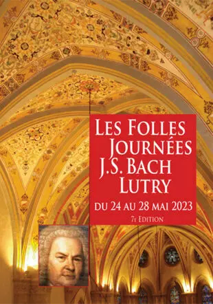 Concerts-Les Folles Journées J.S. Bach à Lutry du 24 au 28 mai 2023