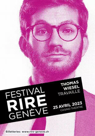 Festivals-FESTIVAL DU RIRE | Thomas Wiesel « Travaille » - COMPLET