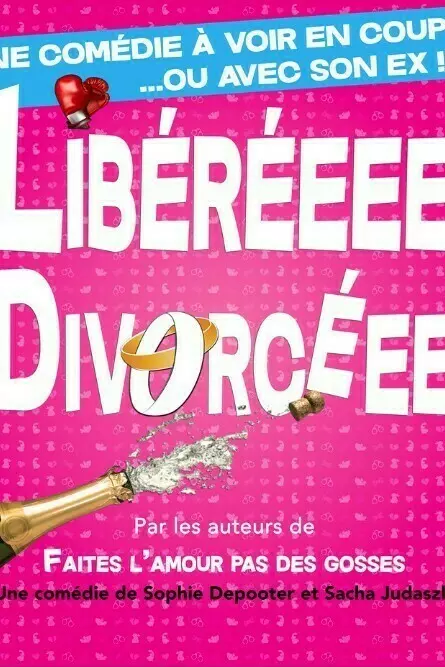 Spectacles-Libérée Divorcée
