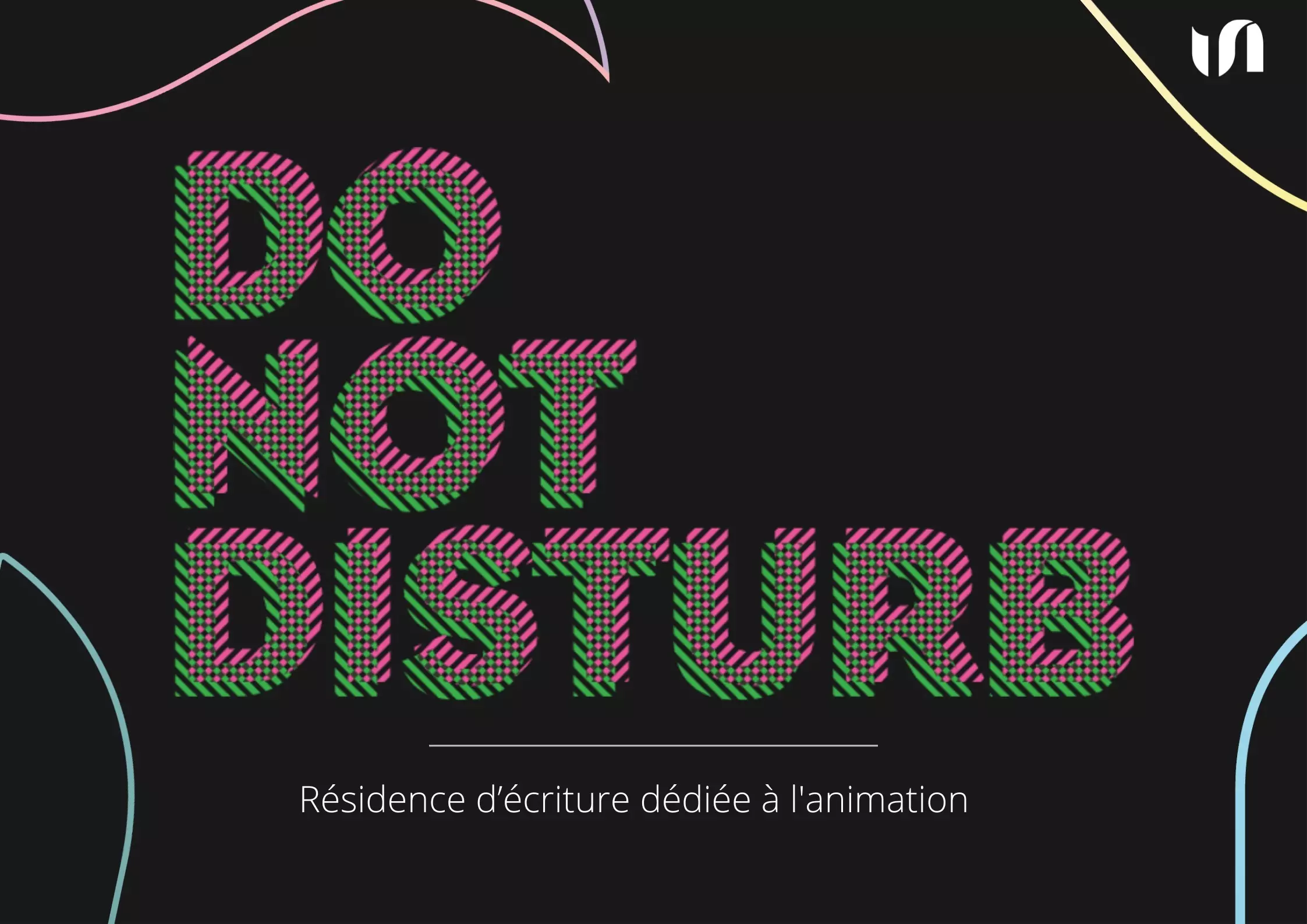 Rassemblements-DO NOT DISTURB - Résidence d’écriture - Animation