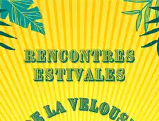 Festivals-Rencontres estivales de la Velouse