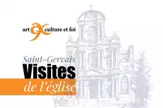 Rassemblements-Visites de l'église Saint-Gervais