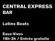 CENTRAL EXPRESS - BAR & FOOD & DJ SETS