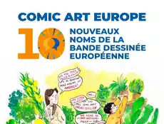 Expositions Cultures Arts-Comic Art Europe, 10 nouveaux noms de la bande dessinée européenne (Expo Gallery)