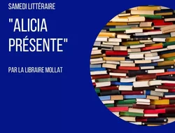 Rassemblements-Samedi littéraire : "Alicia présente"