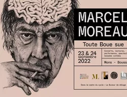 Spectacles-Marcel Moreau : Toute boue sue
