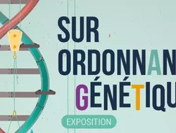 Rassemblements-Exposition "sur ordonnance génétique !"
